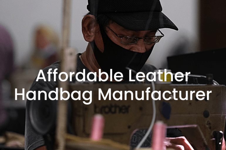 Affordable Leather Handbag Manufacturer