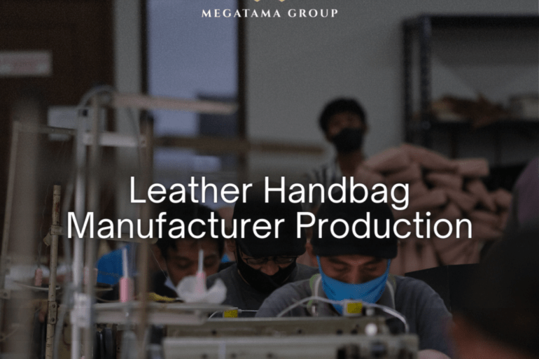 Handbag manufacturer megatama group