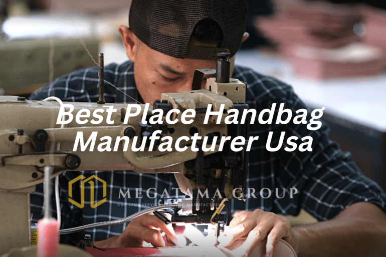 Best Place Handbag Manufacturer Usa