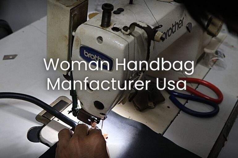 Woman Handbag Manfacturer Usa