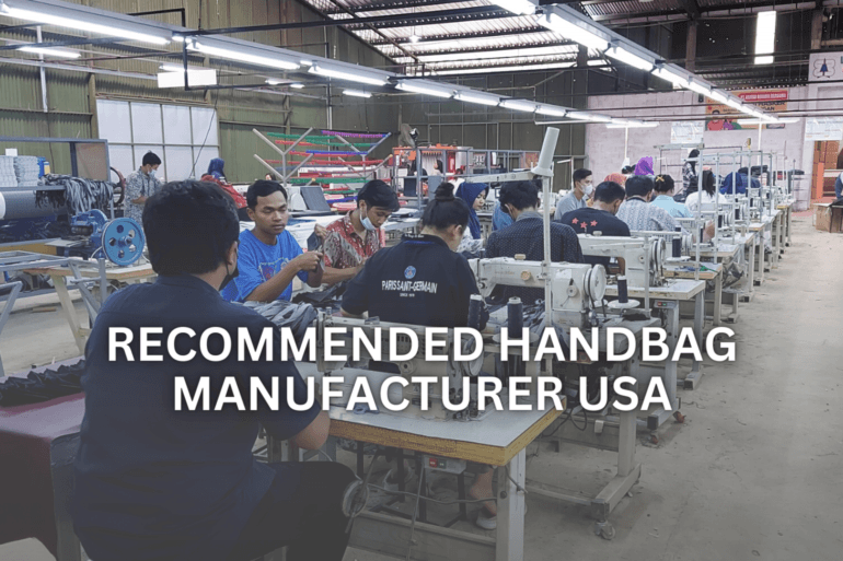 Recommended Handbag Manufacturer Usa